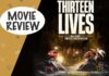 Thirteen Lives Movie Review Out!