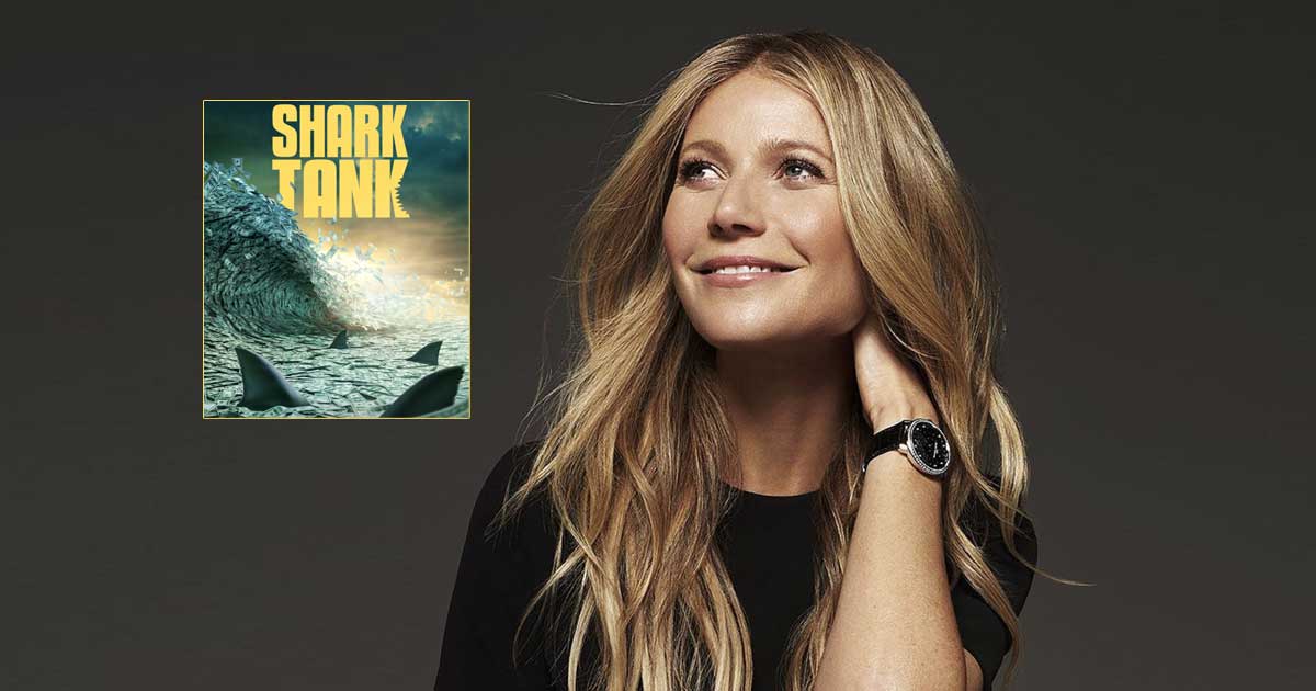 Academy Award winning actress Gwyneth Paltrow to be Guest Judge on Shark Tank S14