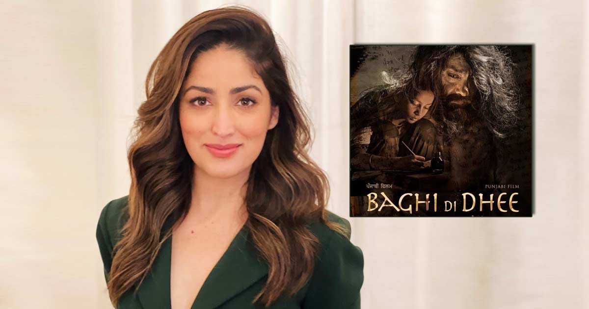 Yami Gautam Promotes Dad Mukesh Gautam's Punjabi Film 'Baghi Di Dhee', Here's What It's All About!