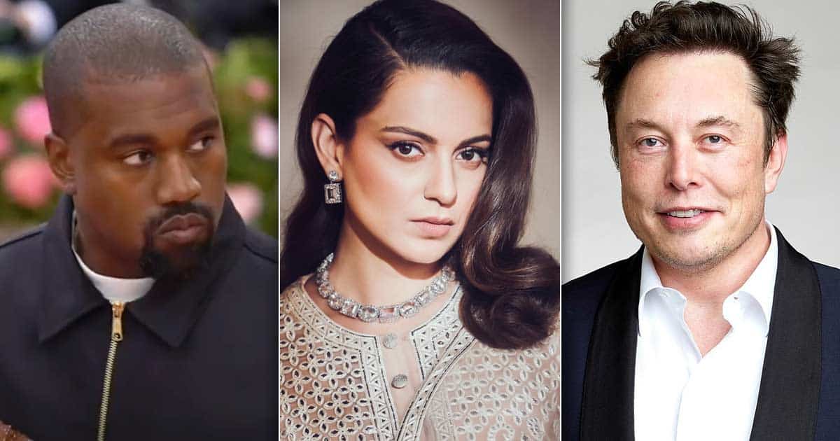 Kangana Ranaut Comes Out In Support Of Elon Musk Who Came Under Fire For Welcoming Kanye West On Twitter