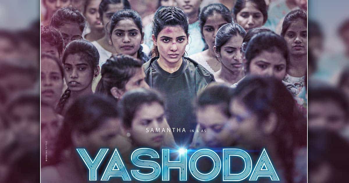Samantha's new-age action thriller 'Yashoda' to release on November 11
