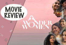 Wonder Women Movie Review