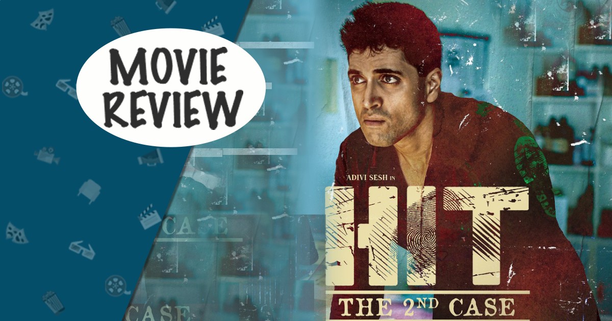 HIT: The 2nd Case Movie Review: Improved & Crisper But The Villain Still Doesn’t Get The Attention He Deserves