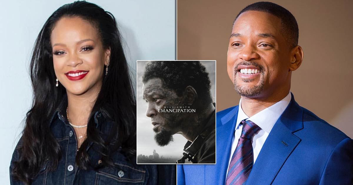 Will Smith says Rihanna loved cinematography of slavery drama 'Emancipation'
