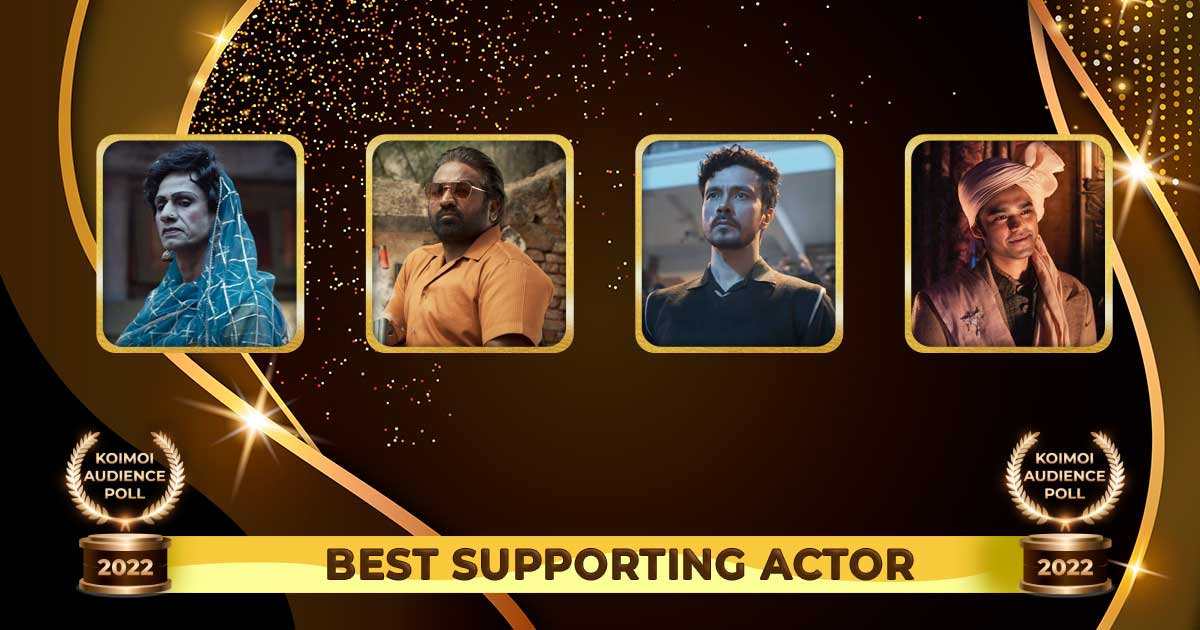 Koimoi Audience Poll 2022: Vijay Sethupathi In Vikram, Vijay Raaz In Gangubai Kathiawadi, Darshan Kumar In The Kashmir Files - Vote For The Best Supporting Actor