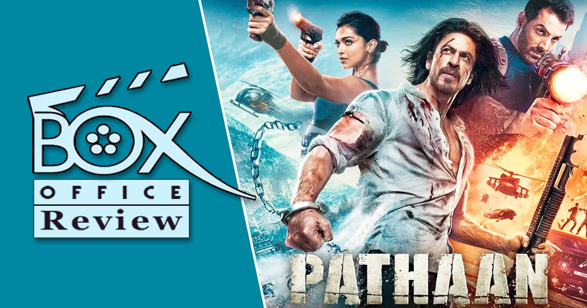 Pathaan Box Office Review