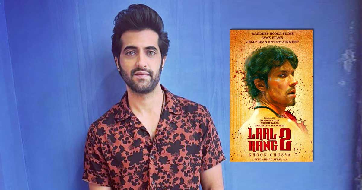Laal Rang 2: Akshay Oberoi Opens Up Reprising His Character In Randeep Hooda Starrer, "The Film Received A Lot Of Praise..."