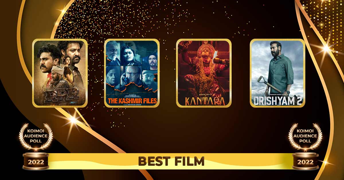 Koimoi Audience Poll 2022: SS Rajamouli’s RRR To Vivek Agnihotri’s The Kashmir Files – Vote For The Best Film