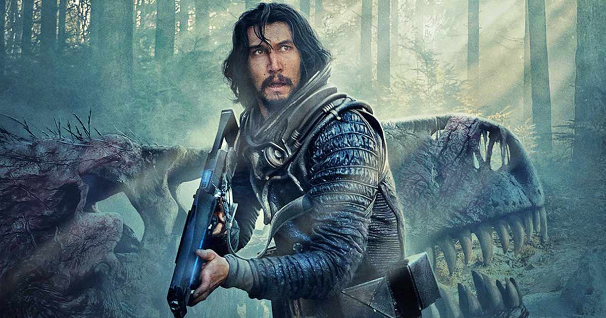 65 Movie Review: Someone Thought Adam Driver Fighting Dinosaurs Would Look  Cool & Never Developed The Idea Beyond That