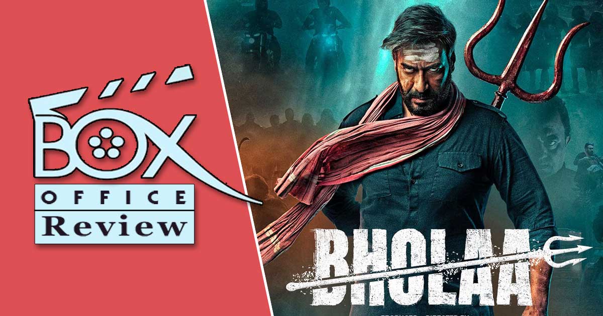 Bholaa Box Office Review
