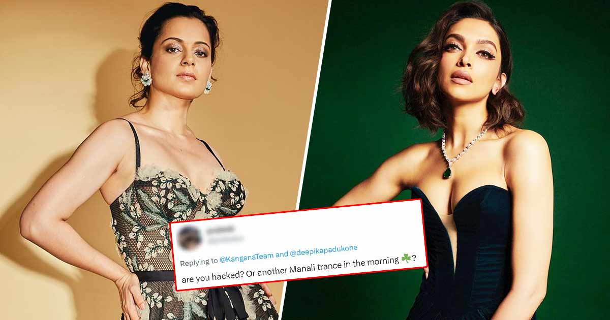 Kangana Ranaut can’t get enough of ‘beautiful’ Deepika Padukone As she represents Indian women at the 2023 Oscars, netizens are in disbelief “Are you hacked?”