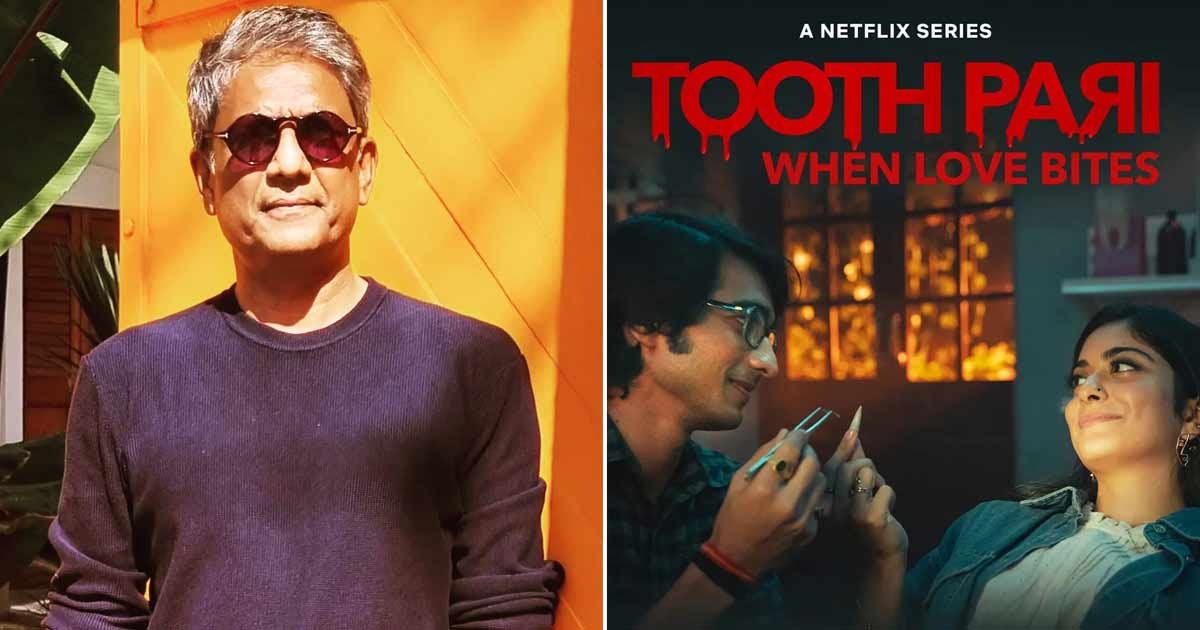 Adil Hussain plays a gray, brutal character in 'Tooth Pari: When Love Bites'