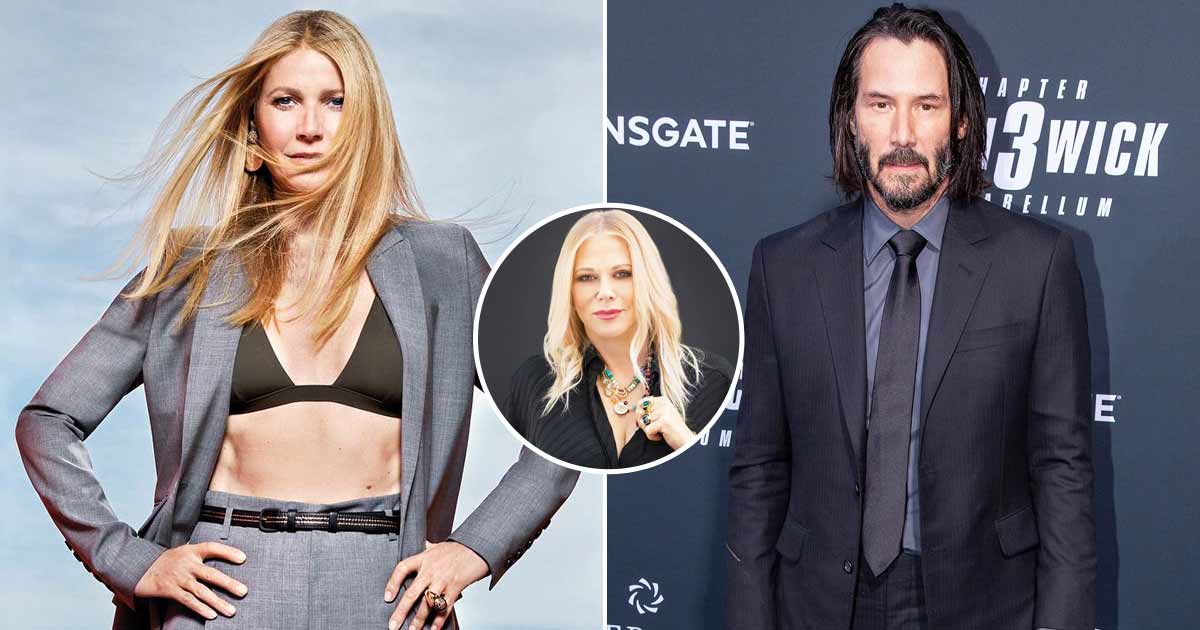 Gwyneth Paltrow Once Revealed It Was Keanu Reeves' Ex-Gf Sheryl Berkoff Who Gave Her Blow J*b Tips