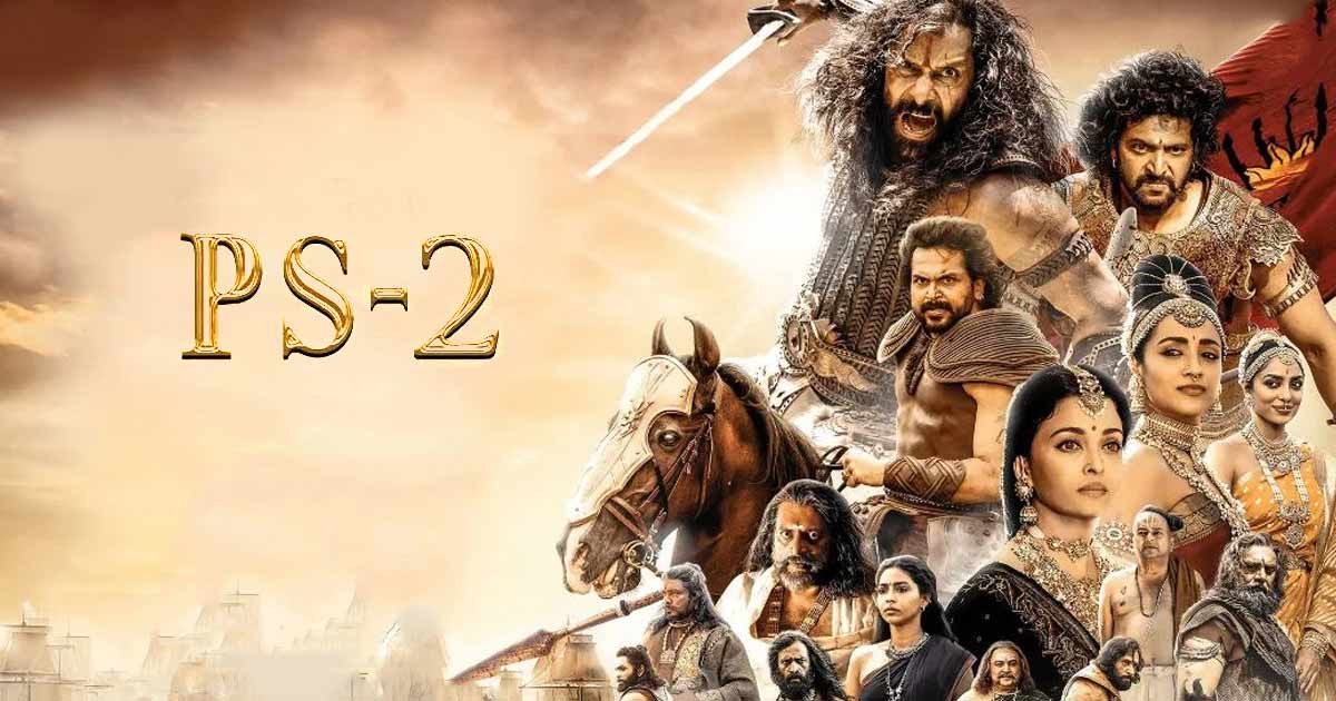 Ponniyin Selvan 2 Movie Review