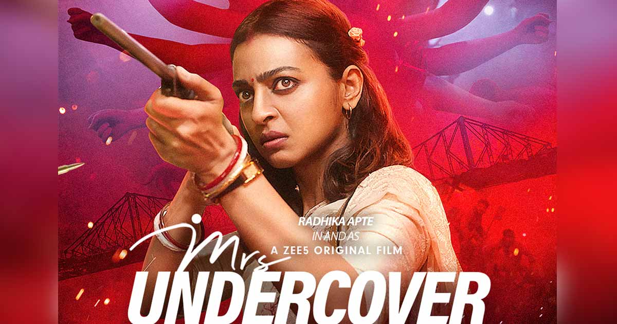 Radhika Apte on 'Mrs Undercover': It is about Durga's journey to find self worth