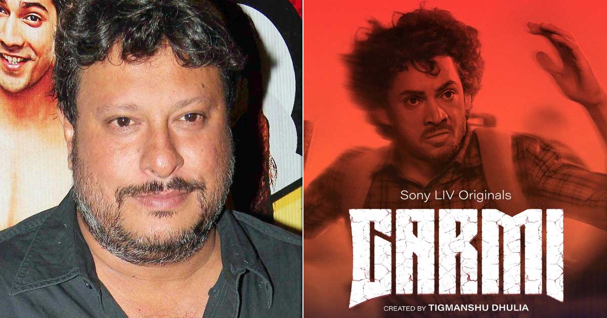 Tigmanshu Dhulia recounts his experience of shooting at Allahabad University for Sony LIV’s Garmi