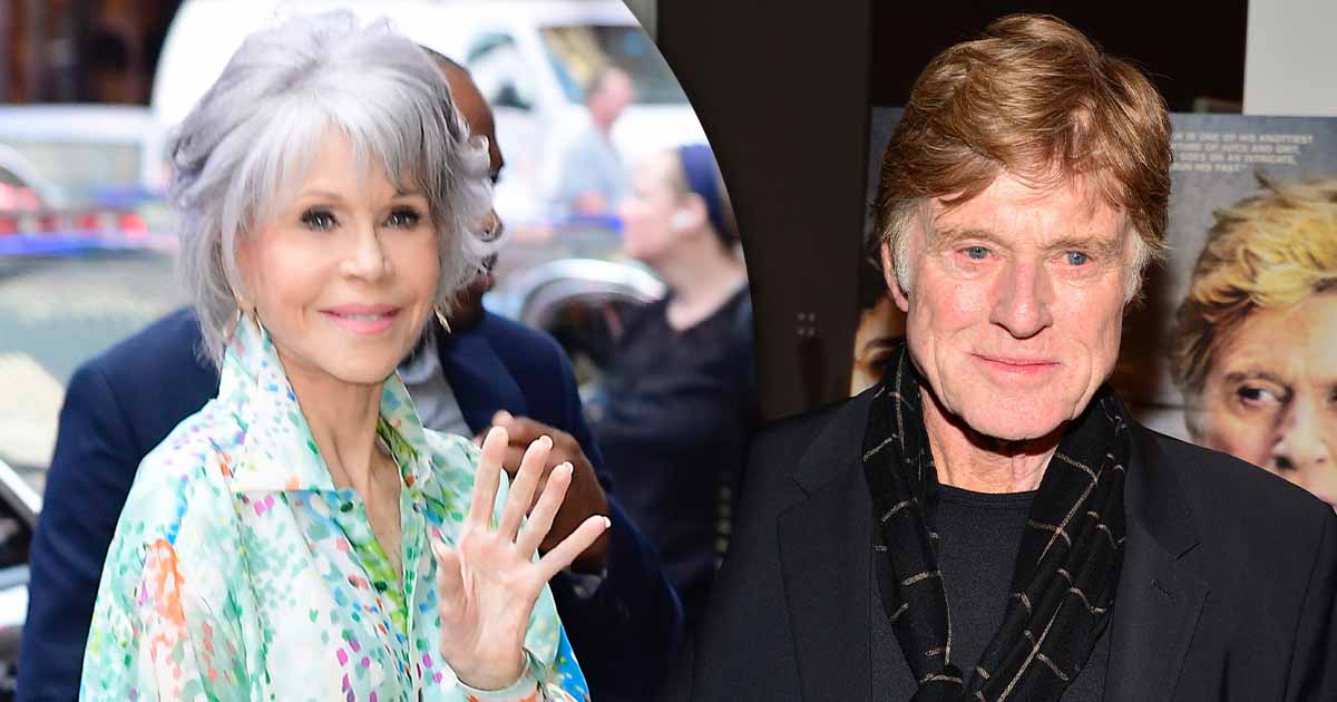 Jane Fonda Reveals Robert Redford Had An Issue With Women: "He Did Not Like To Kiss..."