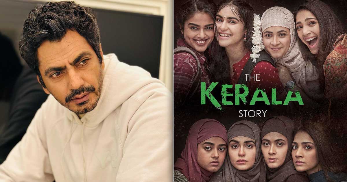 Nawazuddin Siddiqui Breaks Silence On His Feedback Over The Ban Of The Kerala Story, Says “…It is Known as Low cost TRP”