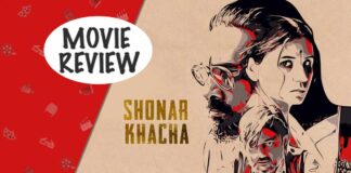 Shonar Khacha Review
