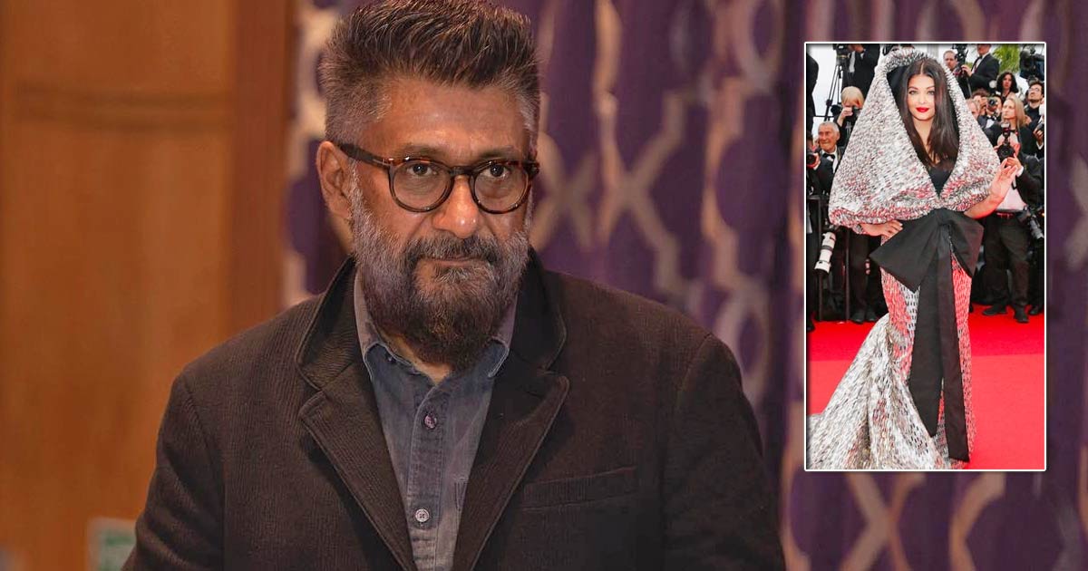 Vivek Agnihotri Takes A Dig At Aishwarya Rai Bachchan's ‘Uncomfortable Fashion’ Look At Cannes & Gets Trolled By Netizens - Deets Inside