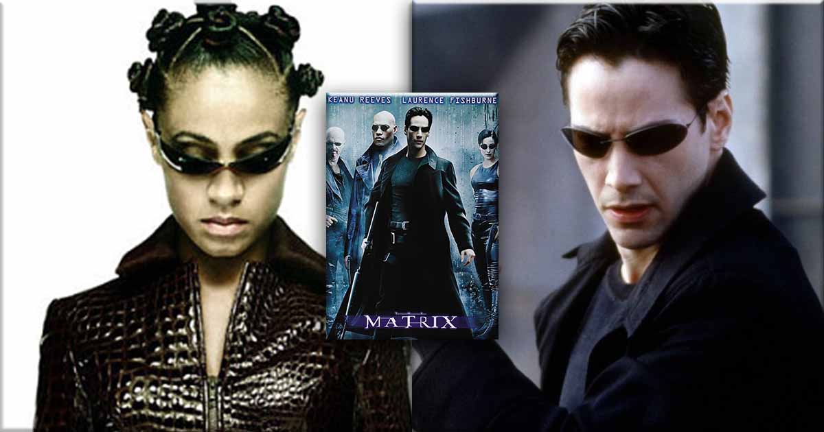 Jada Pinkett Smith had No CHemsitry With Keanu Reeves For The Matrix