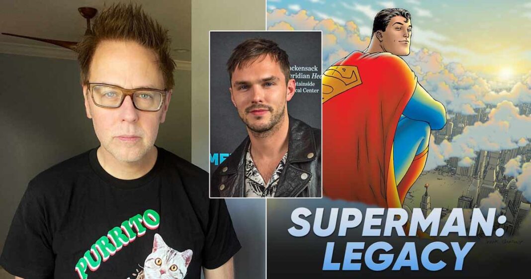 James Gunns Superman Legacy To Finally Get Its Man With Nicholas Hoult And 2 Others Making It 