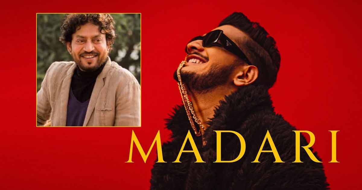 Munawar Reveals Late Actor Irrfan Khan Is The Inspiration Behind His Song 'Madari': "His Passing Away Felt Like A Personal Loss To Me..."