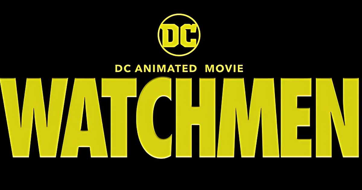 DC To Roll Out New 'Watchmen' Animated Movie In 2024