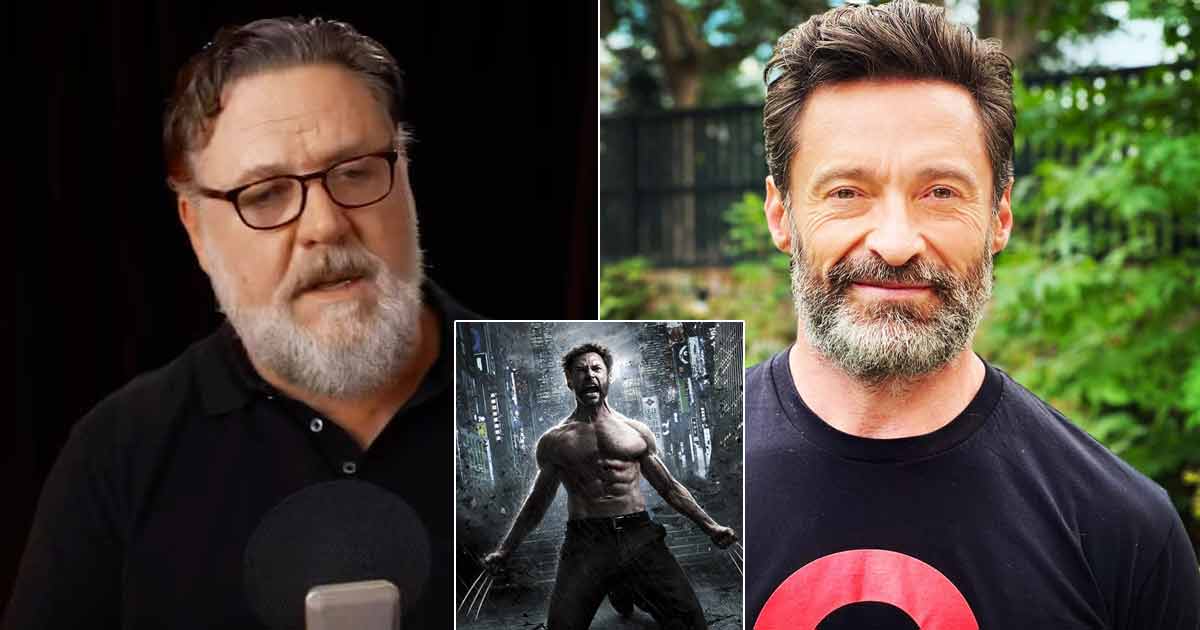 Not Hugh Jackman But Russell Crowe Was The First Choice For X-Men's Wolverine? Here's What Happened