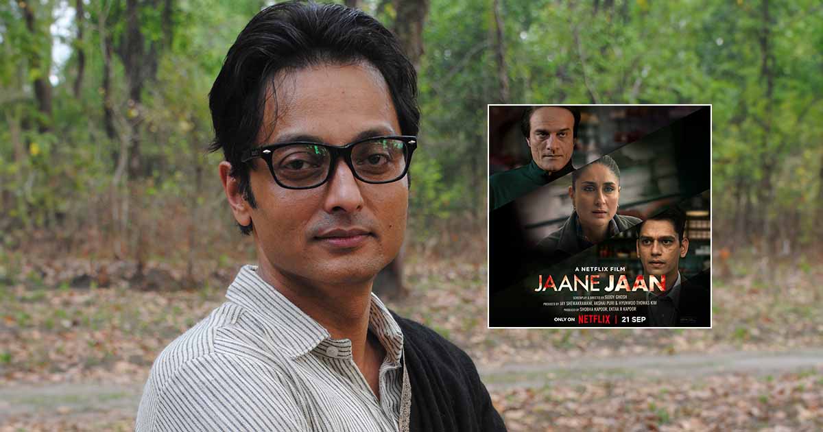 Sujoy Ghosh Opens Up On Casting For 'Jaane Jaan'