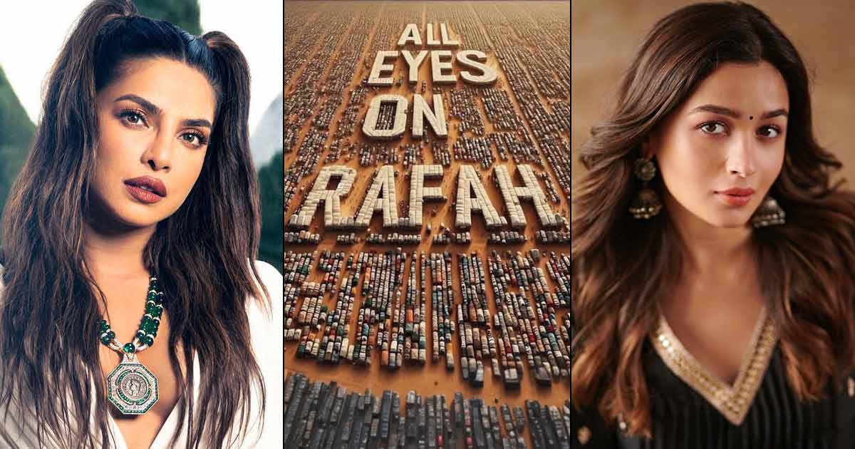 Priyanka Chopra, Alia Bhatt & More Bollywood Stars Share The Viral ‘All Eyes Of Rafah’ Post, All You Need To Know About The Image With 40+ Million Reshares